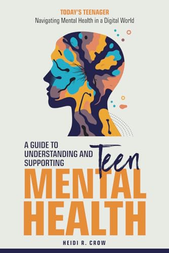 Teen Mental Health Guides