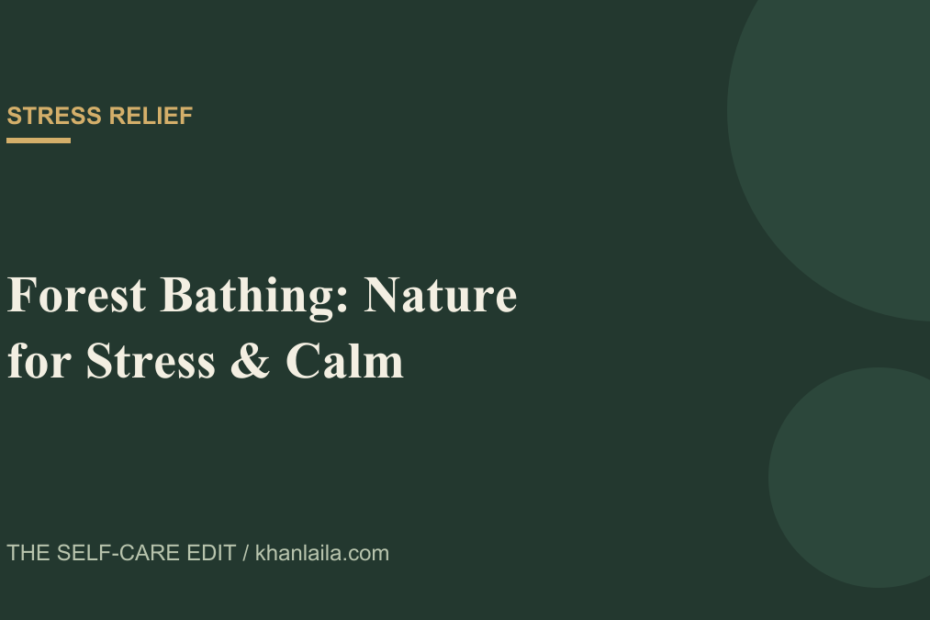 10 forest bathing